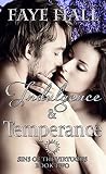 Indulgence and Temperance